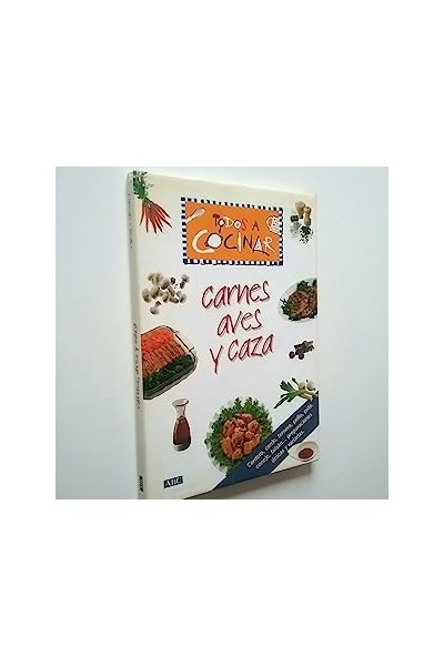 TODOS A COCINAR CARNES, AVES Y CAZA.